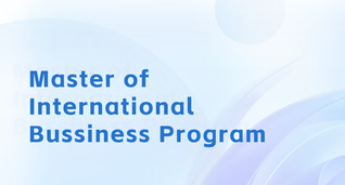 <a href='/2022/1125/c16704a498123/page.htm' target='_blank' title='MIB Program: Master of International Business'>MIB Program: Master of International Business</a>
